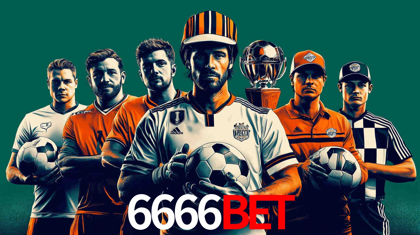 Apostas Esportivas na 6666Bet: Um Guia Completo